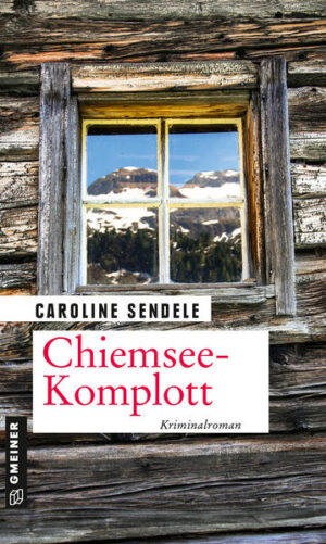 Chiemsee-Komplott | Caroline Sendele
