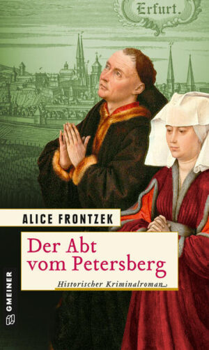 Der Abt vom Petersberg | Alice Frontzek