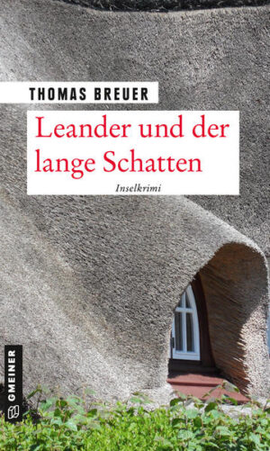 Leander und der lange Schatten Inselkrimi | Thomas Breuer