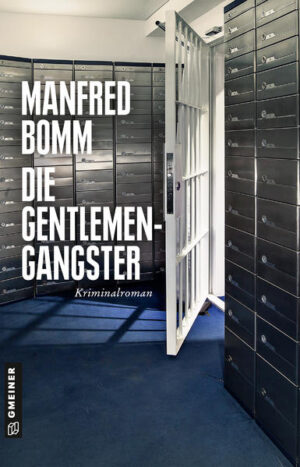 Die Gentlemen-Gangster | Manfred Bomm