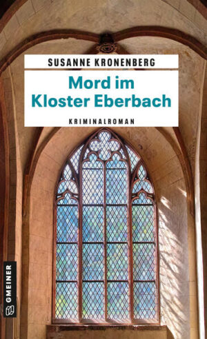 Mord im Kloster Eberbach Norma Tanns neunter Fall | Susanne Kronenberg