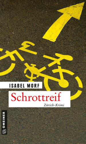 Schrottreif | Isabel Morf