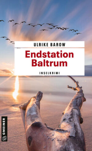Endstation Baltrum Inselkrimi | Ulrike Barow