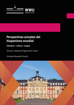 Perspectivas actuales del hispanismo mundial | Bundesamt für magische Wesen