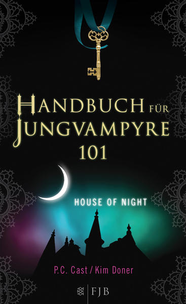 House of Night: Handbuch für Jungvampyre | Bundesamt für magische Wesen