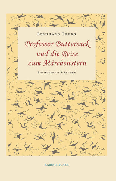 Professor Buttersack und die Reise zum Märchenstern | Bundesamt für magische Wesen