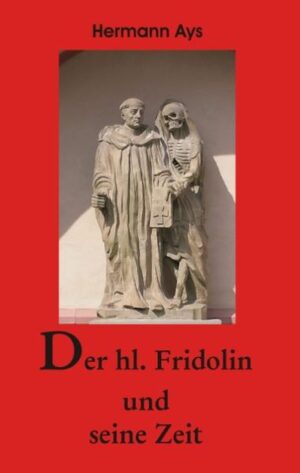 Der hl.Fridolin und seine Zeit | Bundesamt für magische Wesen