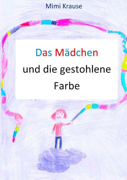 Das Mädchen und die gestohlene Farbe | Bundesamt für magische Wesen