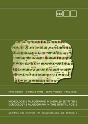 Kodikologie und Paläographie im digitalen Zeitalter 2 - Codicology and Palaeography in the Digital Age 2 | Bundesamt für magische Wesen