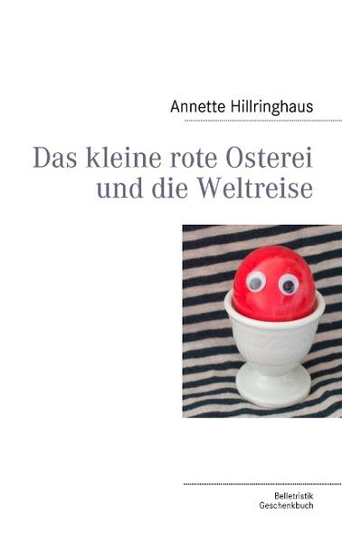 Was denkt sich eigentlich ein kleines rotes Osterei so alles?Eine ganze Menge - man würde es nicht für möglich halten!Ein amüsantes Geschenkbuch, nicht nur zu Ostern.