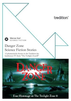 Danger Zone: Science Fiction Stories | Bundesamt für magische Wesen