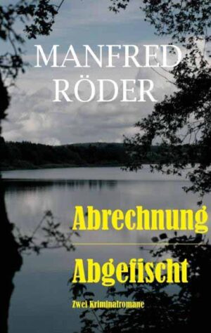Abrechnung - Abgefischt | Manfred Röder