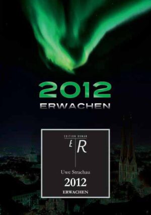 2012-Erwachen | Uwe Strachau