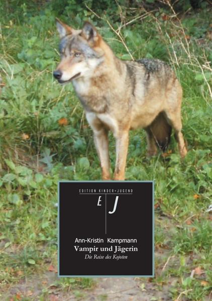 Vampir und Jägerin Die Reise des Kojoten | Bundesamt für magische Wesen