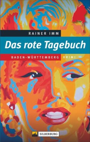 Das rote Tagebuch Baden-Württemberg-Krimi | Rainer Imm