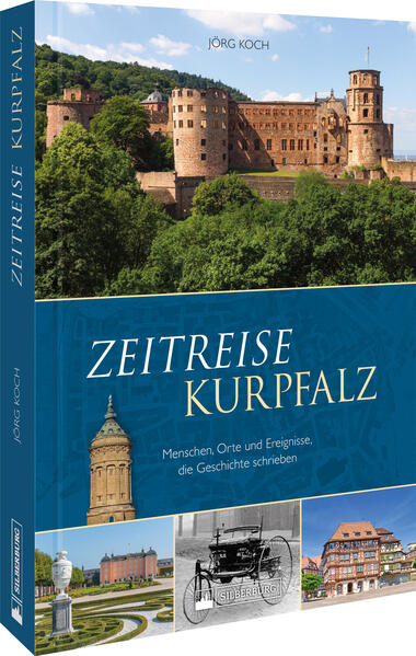 Zeitreise Kurpfalz | Jörg Koch