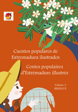 Cuentos populares de Extremadura ilustrados: Contes populaires dEstrémadure illustrés | Bundesamt für magische Wesen