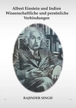 Albert Einstein und Indien  Wissenschaftliche und persönliche Verbindungen | Bundesamt für magische Wesen