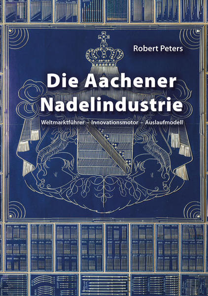 Die Aachener Nadelindustrie | Bundesamt für magische Wesen