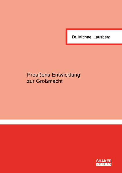 Preußens Entwicklung zur Großmacht | Bundesamt für magische Wesen