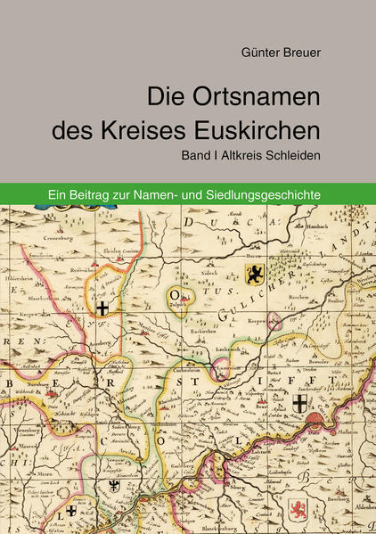 Die Ortsnamen des Kreises Euskirchen | Günter Breuer
