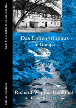 Auf Richard Wagners Spuren: Das Lohengrinhaus in Graupa und das Richard-Wagner-Denkmal im Liebethaler Grund | Bundesamt für magische Wesen