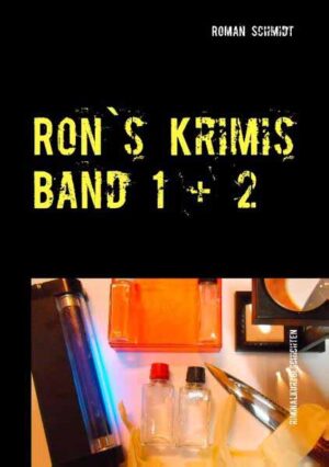 Ron's Krimis Band 1 + 2 Zusammenfassung von zwei Büchern | Roman Schmidt