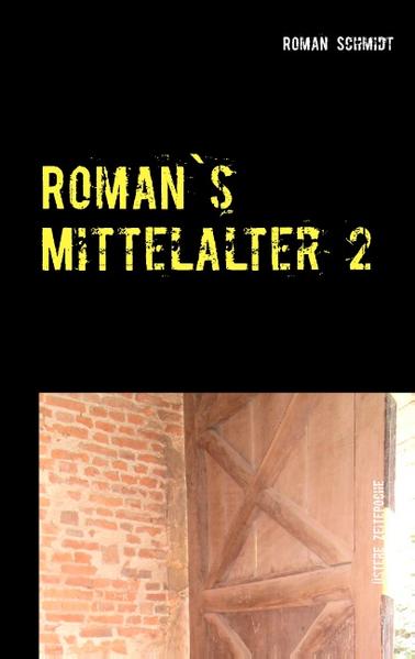 Roman's Mittelalter 2 | Bundesamt für magische Wesen