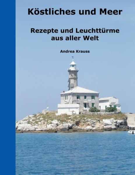 Das Buch "Köstliches und Meer" enthält eine Sammlung von Rezepten, sowie Fotografien von Leuchttürmen aus aller Welt. Es ist eine Kombination aus Kochbuch und Bildband. Neben Rezepten aus aller Welt enthält es 40 Farbfotografien und GPS Koordinaten der Leuchttürme.