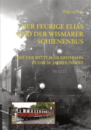 Der Feurige Elias und der Wismarer Schienenbus | Bundesamt für magische Wesen