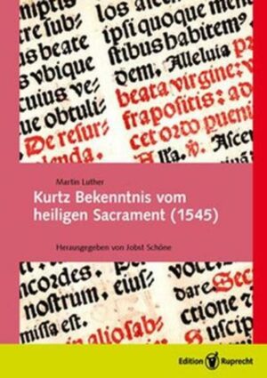 Kurtz Bekenntnis vom heiligen Sacrament (1545) | Bundesamt für magische Wesen
