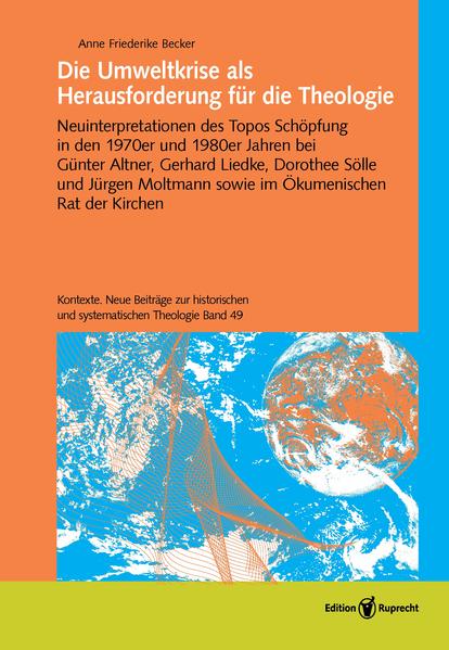 Die Umweltkrise als Herausforderung für die Theologie | Anne Friederike Becker