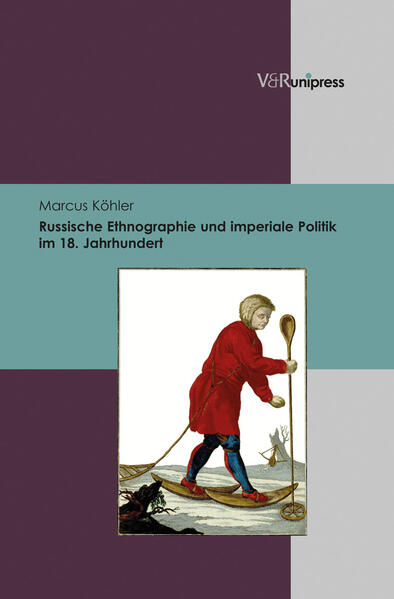 Russische Ethnographie und imperiale Politik im 18. Jahrhundert | Bundesamt für magische Wesen