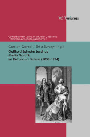 Gotthold Ephraim Lessings Emilia Galotti im Kulturraum Schule (18301914) | Bundesamt für magische Wesen