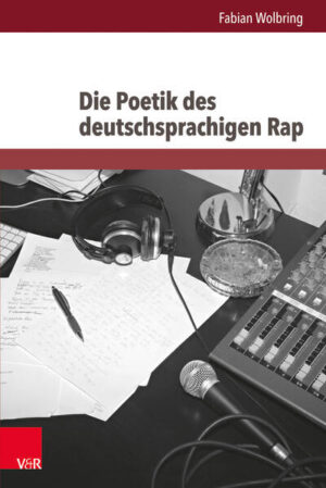 Die Poetik des deutschsprachigen Rap | Bundesamt für magische Wesen