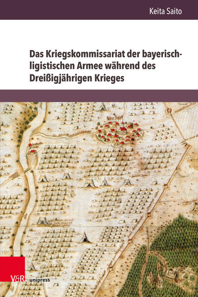 Das Kriegskommissariat der bayerisch-ligistischen Armee während des Dreißigjährigen Krieges | Bundesamt für magische Wesen