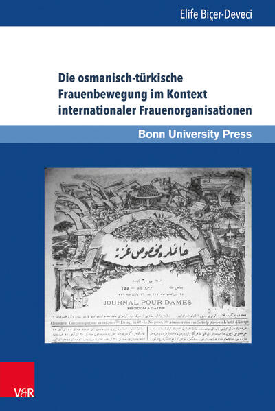 Die osmanisch-türkische Frauenbewegung im Kontext internationaler Frauenorganisationen | Bundesamt für magische Wesen