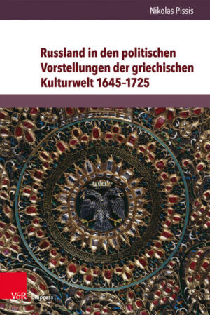 Russland in den politischen Vorstellungen der griechischen Kulturwelt 16451725 | Bundesamt für magische Wesen