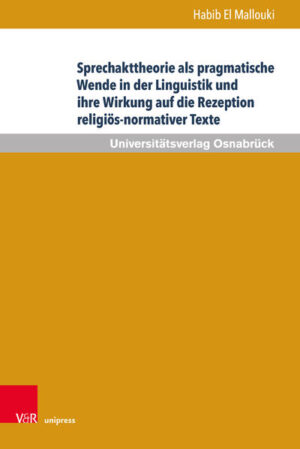 Sprechakttheorie als pragmatische Wende in der Linguistik und ihre Wirkung auf die Rezeption religiös-normativer Texte | Bundesamt für magische Wesen