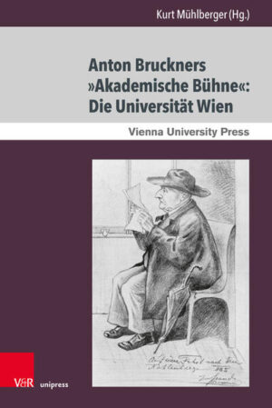 Anton Bruckners »Akademische Bühne«: Die Universität Wien | Bundesamt für magische Wesen