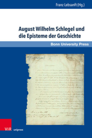 August Wilhelm Schlegel und die Episteme der Geschichte | Bundesamt für magische Wesen