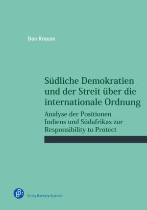 Südliche Demokratien und der Streit über die internationale Ordnung | Dan Krause