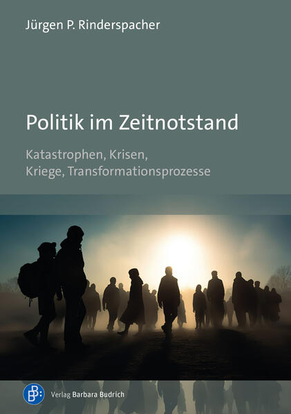Politik im Zeitnotstand | Jürgen P. Rinderspacher