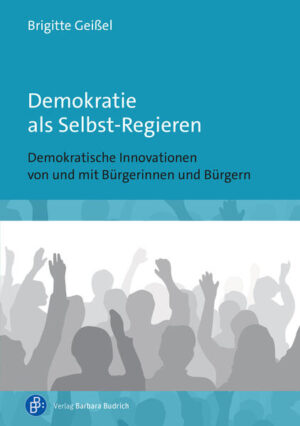 Demokratie als Selbst-Regieren | Brigitte Geißel