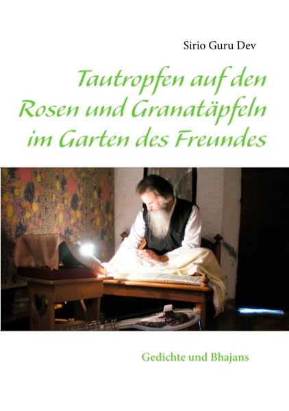 Bhajans, Gedichte und Prosa eines italienischen spirituellen Meisters