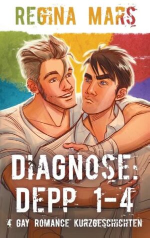 Diagnose: Depp 1-4: Vier schwule Kurzgeschichten | Bundesamt für magische Wesen