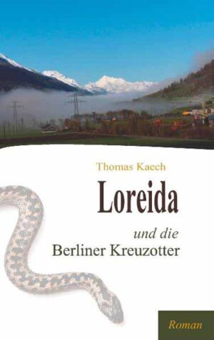 Loreida und die Berliner Kreuzotter | Thomas Kaech