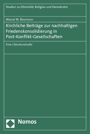 Kirchliche Beiträge zur nachhaltigen Friedenskonsolidierung in Post-Konflikt-Gesellschaften | Bundesamt für magische Wesen