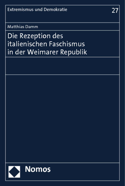 Die Rezeption des italienischen Faschismus in der Weimarer Republik | Bundesamt für magische Wesen