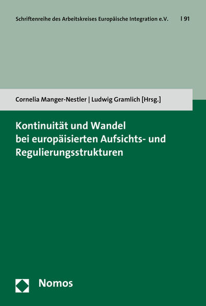 Kontinuität und Wandel bei europäisierten Aufsichts- und Regulierungsstrukturen | Bundesamt für magische Wesen